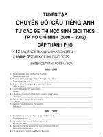CHUYỂN CÂU TIẾNG ANH TUYỂN CHỌN TỪ KÌ THI HSG THCS CẤP THÀNH PHỐ