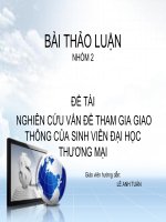 slide thuyết trình NGHIÊN cứu vấn đề THAM GIA GIAO THÔNG của SINH VIÊN đại học THƯƠNG mại