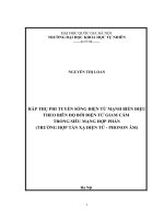 Luận văn hấp thụ vi tuyến sóng điện từ mạnh biến điệu theo biên độ bởi điện tử giam cầm trong siêu mạng hợp phần (trường hợp tán xạ điện tử   PHONON âm) 