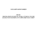 Sáng kiến kinh nghiệm SKKN giải bài toán dao động và mạch điện bằng giản đồ véc tơ 