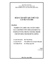 Báo cáo kết quả đề tài cấp Bộ  Nghiên cứu, điều tra, tuyển chọn các lâm phần tốt cho loài keo tai tượng ở vùng trung tâm Bắc bộ để chuyển hóa thành rừng giống