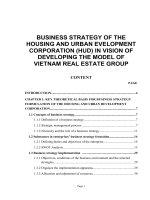 BUSINESS STRATEGY OF THE HOUSING AND URBAN EVELOPMENT CORPORATION (HUD) IN VISION OF  DEVELOPING THE MODEL OF VIETNAM REAL ESTATE GROUP