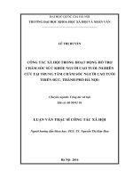 Công tác xã hội trong giai đoạn hỗ trợ chăm sóc sức khỏe người cao tuổi ( Nghiên cứu tại Trung tâm chăm sóc người cao tuổi Thiên Đức, thành phố Hà Nội)