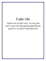 Luận văn nghiên cứu xác đinh asen, se trong mẫu máu và nước tiểu bằng phương pháp hấp thụ nguyên tử sử dung kĩ thuật hidrua hóa 