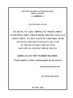 Sử dụng tư liệu thông sử DHLS ở trường THPT nhằm hình thành năng lực nhận thức, tư duy lịch sử cho học sinh (áp dụng cho phần lịch sử việt nam từ thế kỷ x đến thế kỷ XVIII, SGK lớp 10, chương trìn 