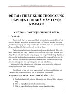 ĐỀ TÀI  THIẾT KẾ HỆ THỐNG CUNG CẤP ĐIỆN CHO NHÀ MÁY LUYỆN KIM MÀU