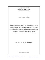 Luận văn nghiên cứu mối liên quan giữa triệu chứng tim mạch với một số triệu chứng lâm sàng, cận lâm sàng ở bệnh nhân basedow điều trị tại bệnh viện nội tiết trung ương 