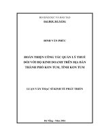 Luận văn thạc sĩ hoàn thiện công tác quản lý thuế đối với hộ kinh doanh trên địa bàn thành phố kon tum, tỉnh kon tum 