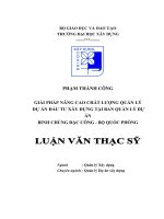 GIẢI PHÁP NÂNG CAO CHẤT LƯỢNG QUẢN LÝ DỰ ÁN ĐẦU TƯ XÂY DỰNG TẠI BAN QUẢN LÝ DỰ ÁN BINH CHỦNG ĐẶC CÔNG - BỘ QUỐC PHÒNG