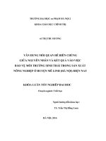 Vận dụng mối quan hệ biện chứng giữa nguyên nhân và kết quả vào việc bảo vệ môi trường sinh thái trong sản xuất nông nghiệp ở huyện mê linh (hà nội) hiện nay 