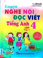 Luyện nghe nói đọc viết  tiếng anh lớp 4 tập 1 