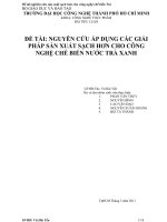 Nghiên cứu áp dụng các giải pháp sản xuất sạch hơn cho công nghệ chế biến trà xanh
