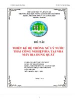THIẾT KẾ HỆ THỐNG XỬ LÝ NƯỚC THẢI CÔNG NGHIỆP BIA TẠI NHÀ MÁY BIA DUNG QUẤT
