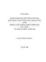 LUẬN văn THẠC sĩ   ĐẢNG CỘNG sản VIỆT NAM LÃNH đạo xây DỰNG căn cứ địa CÁCH MẠNG ở tây NINH TRONG CUỘC KHÁNG CHIẾN CHỐNG mỹ, cứu nước từ năm 1954 đến năm 1968