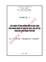 Các nhân tố ảnh hưởng đến sự hài lòng của khách hàng về dịch vụ ADSL của viettel trên địa bàn thành phố huế 