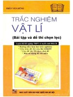 Trắc nghiệm vật lý bài tập và đề thi chọn lọc (NXPowerLite copy) 