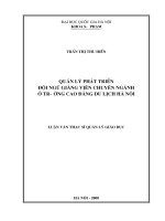 Quản lý phát triển đội ngũ giảng viên chuyên ngành ở trường cao đẳng du lịch hà nội 