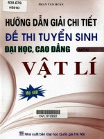 Hướng dẫn giải chi tiết đề thi tuyển sinh ĐHCĐ môn vật lý (NXPowerLite copy) 