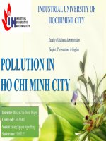 BÀI THUYẾT TRÌNH TIẾNG ANH về đề tài ô NHIỄM môi TRƯỜNG ở THÀNH PHỐ hồ CHÍ MINH