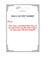 Khóa luận thực trạng và giải pháp nhằm nâng cao sức cạnh tranh trong đấu thầu ởcông ty xây dựng công trình giao thông 856 
