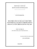Hoàn thiện công tác đào tạo và phát triển nguồn nhân lực tại công ty TNHH MTV dịch vụ khảo sát và công trình ngần PTSC (PTSC gs) 
