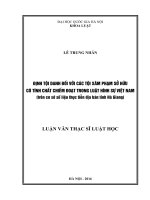 Định tội danh đối với các tội xâm phạm sở hữu có tính chất chiếm đoạt trong luật hình sự việt nam (trên cơ sở số liệu thực tiễn địa bàn tỉnh hà giang) 