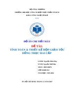 Đồ án Chi tiết máy: Tính toán  Thiết kế hộp giảm tốc đồng trục hai cấp