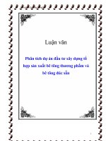 Luận văn phân tích dự án đầu tư xây dựng tổ hợp sản xuất bê tông thương phẩm và bê tông đúc sẵn 