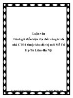 Luận văn đánh giá điều kiện địa chất công trình nhà CT5 1 thuộc khu đô thị mới mễ trì hạ   từ liêm   hà nội 