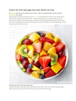 Cách ăn trái cây gây hại sức khỏe cả nhà 