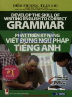 Ebook Phát triển kỹ năng viết đúng ngữ pháp tiếng Anh: Phần 2