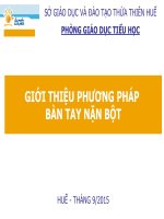 TÀI LIỆU tập HUẤN sử DỤNG PHƯƠNG PHÁP bàn TAY nặn bột 