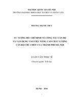 Tư tưởng hồ chí minh về công tác cán bộ và vận dụng vào việc nâng cao chất lượng cán bộ chủ chốt cấp cơ sở của thành phố hà nội 