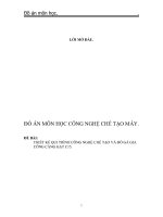 Khóa luận thiết kế qui trình công nghệ chế tạo và đồ gá gia công càng gạt c15 