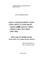 Đảng lãnh đạo phong trào công nhân và công đoàn trong cuộc kháng chiến chống thực dân pháp (1945   1954) 