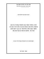Quản lý hoạt động dạy học tiếng anh có yếu tố nước ngoài theo chương trình liên kết tại các trường tiểu học trên địa bàn quận hoàn kiếm   hà nội 