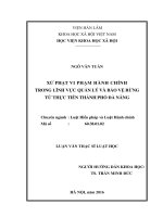 Xử phạt vi phạm hành chính trong lĩnh vực quản lý và bảo vệ rừng từ thực tiễn thành phố Đà Nẵng