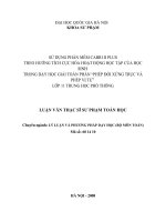 Sử dụng phần mềm cabri II plus theo hướng tích cực hóa hoạt động học tập của học sinh trong dạy học giải toán phần phép đối xứng trục và phép vị tự lớp 11 trung học phổ thông 