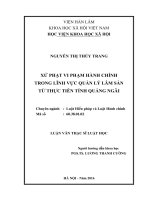 Xử phạt vi phạm hành chính trong lĩnh vực quản lý lâm sản từ thực tiễn tỉnh Quảng Ngãi