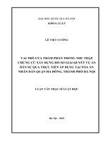 Vai trò của thẩm phán trong thu thập chứng cứ xây dựng hồ sơ giải quyết vụ án dân sự qua thực tiễn áp dụng tại tòa án nhân dân quận hà đông, thành phố hà nội 