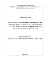 Đổi mới công nghệ theo hướng tự động hóa quy trình nhằm nâng cao năng lực cạnh tranh của các ngân hàng liên doanh (nghiên cứu trường hợp ngân hàng liên doanh việt nga) 