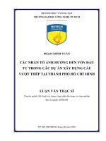 Các nhân tố ảnh hưởng đến vốn đầu tư trong các dự án xây dựng cầu vượt thép tại thánh phố hồ chí minh 