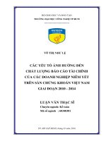 Các yếu tố ảnh hưởng đến chất lượng báo cáo tài chính của các doanh nghiệp niêm yết trên sàn chứng khoán việt nam giai đoạn 2010   2014 
