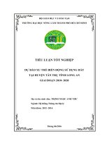 Dự báo xu thế biến động sử dụng đất tại huyện Tân Trụ tỉnh Long An giai đoạn 2010 - 2020