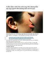 9 dấu hiệu cảnh báo sớm ung thư nhưng hầu hết mọi người đều không biết mà bỏ qua 