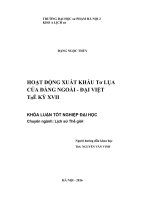 Khoá luận tốt nghiệp hoạt động xuất khẩu tơ lụa của đàng ngoài   đại việt thế kỷ XVII 