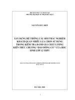 Xây dựng hệ thống câu hỏi trắc nghiệm khách quan nhiều lựa chọn sử dụng trong kiểm tra đánh giá chất lượng kiến thức chương Dao động cơ của học sinh lớp 12 THPT