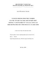 Vận dụng phương pháp thực nghiệm vào việc tổ chức dạy học một số kiến thức chương Cảm ứng điện từ vật lý lớp 11 - nâng cao theo hướng phát huy tính tích cực của học sinh