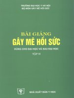Bài giảng gây mê hồi sức GS nguyen thu
