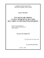 Xây dựng hệ thống cung cấp dịch vụ qua SMS dựa trên vị trí thuê bao di động 